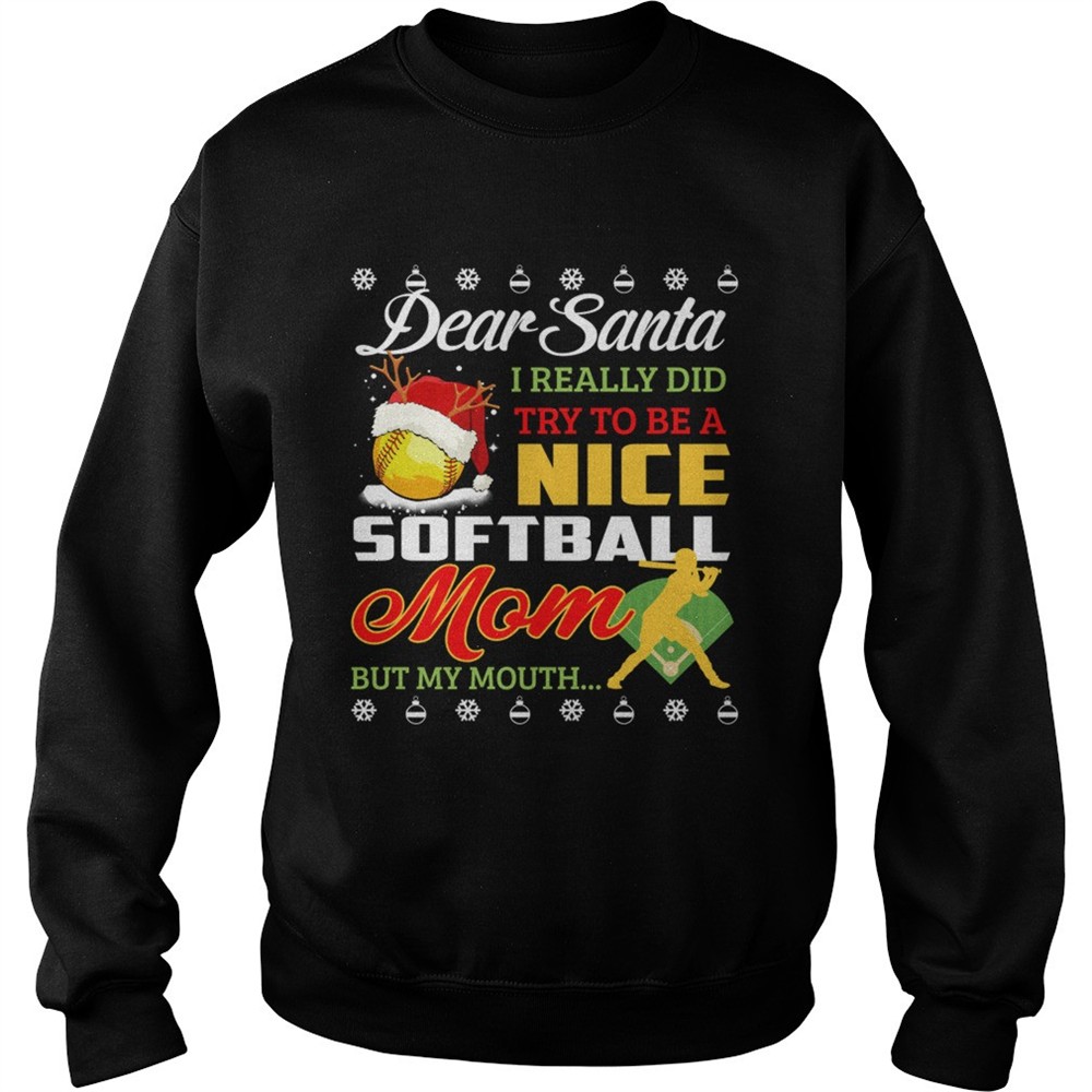 Really Did Try To Be A Nice Softball Mom But My Mouth TShirt