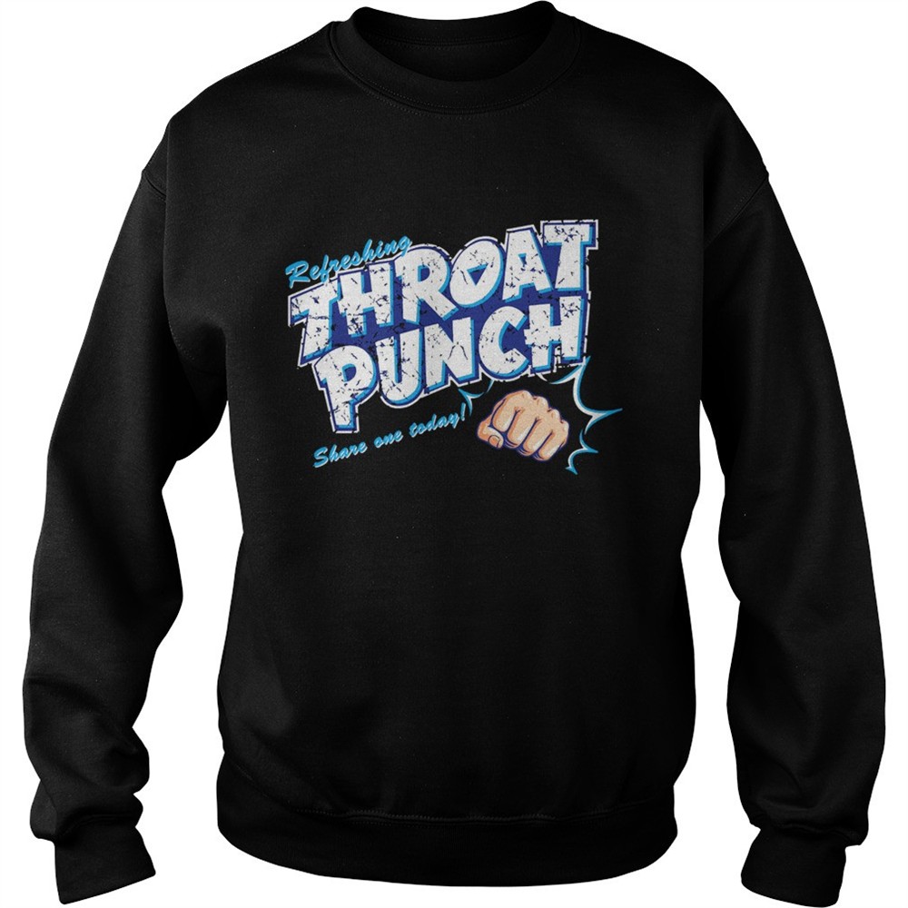 refreshing-throat-punch-share-on-today-shirt-lvofmd2x Refreshing Throat Punch Share On Today shirt