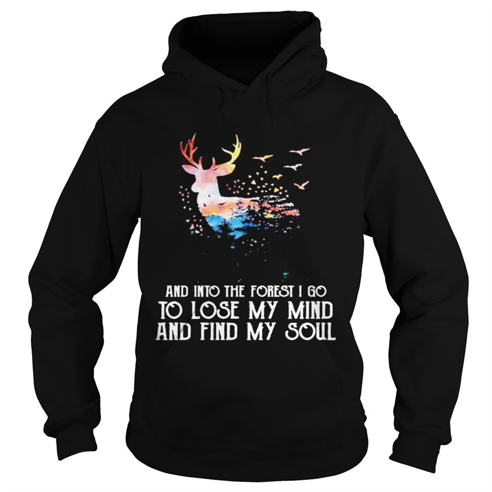 reindeer-and-into-the-forest-i-go-to-lose-my-mind-and-find-my-soul-shirt-70p3m8wu Reindeer And Into The Forest I Go To Lose My Mind And Find My Soul shirt