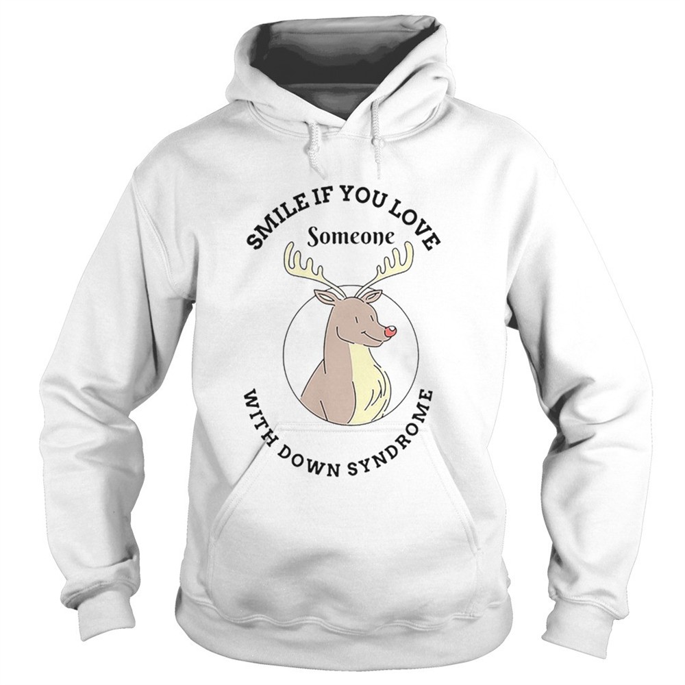 reindeer-smile-if-you-love-someone-with-down-syndrome-shirt-6bc9xeiy Reindeer smile if you love someone with down syndrome shirt