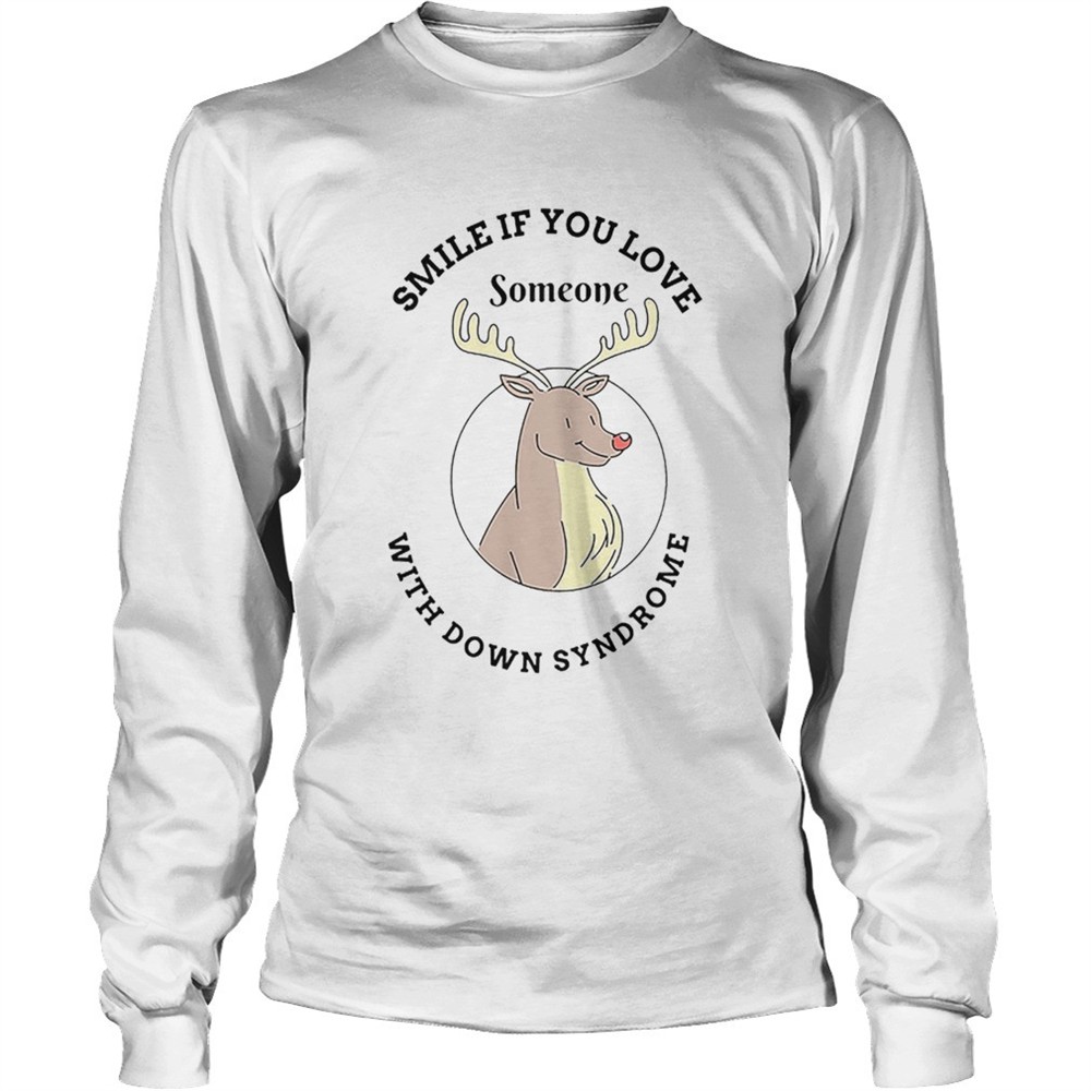 reindeer-smile-if-you-love-someone-with-down-syndrome-shirt-6bc9xeiy Reindeer smile if you love someone with down syndrome shirt