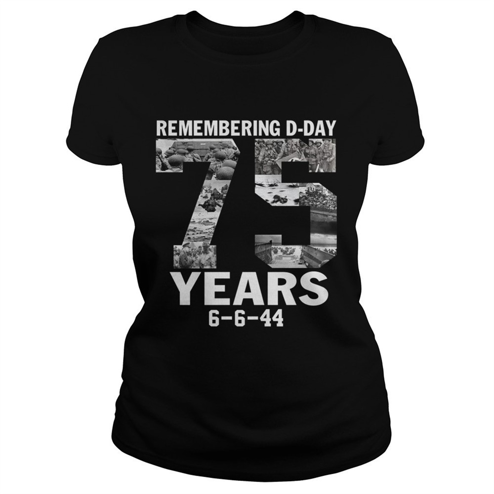 Remember d-day 75 years shirt