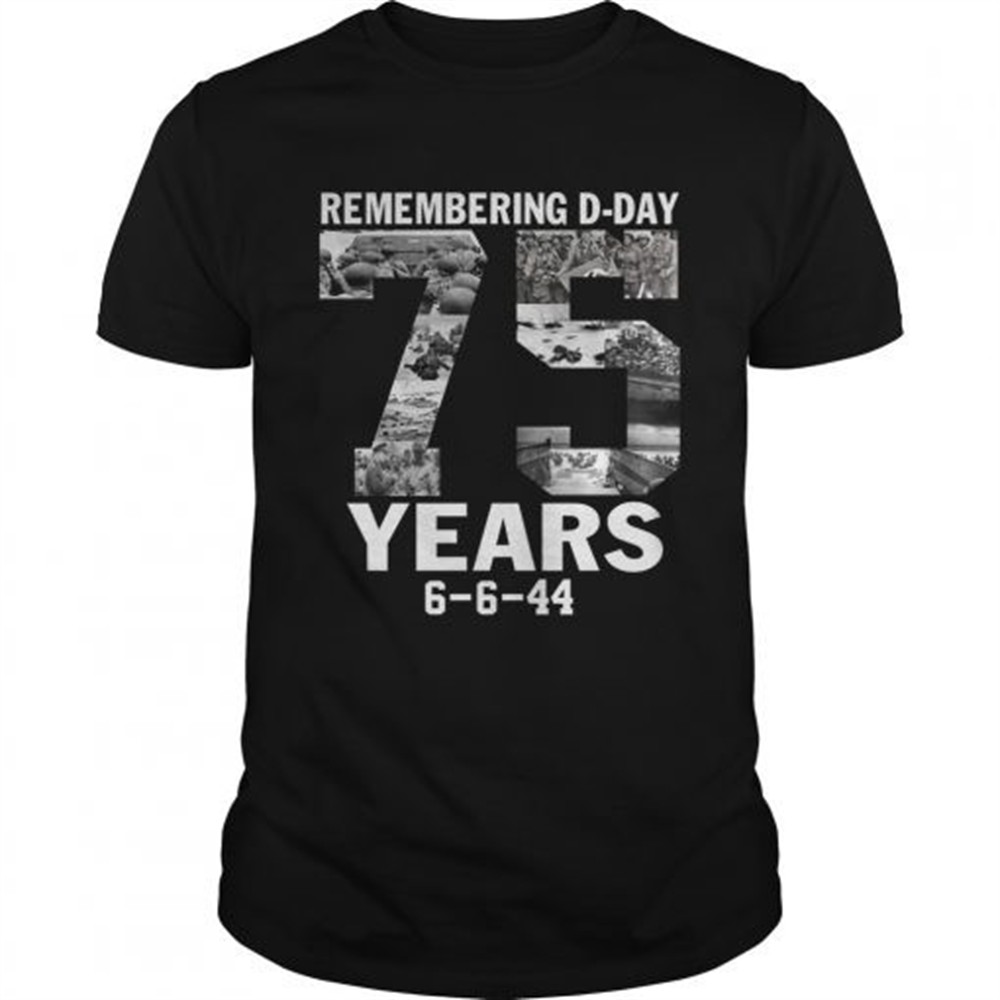 remembering-dday-75-years-6-6-44-shirt-s6hjzmsi Remembering dday 75 years 6 6 44 shirt