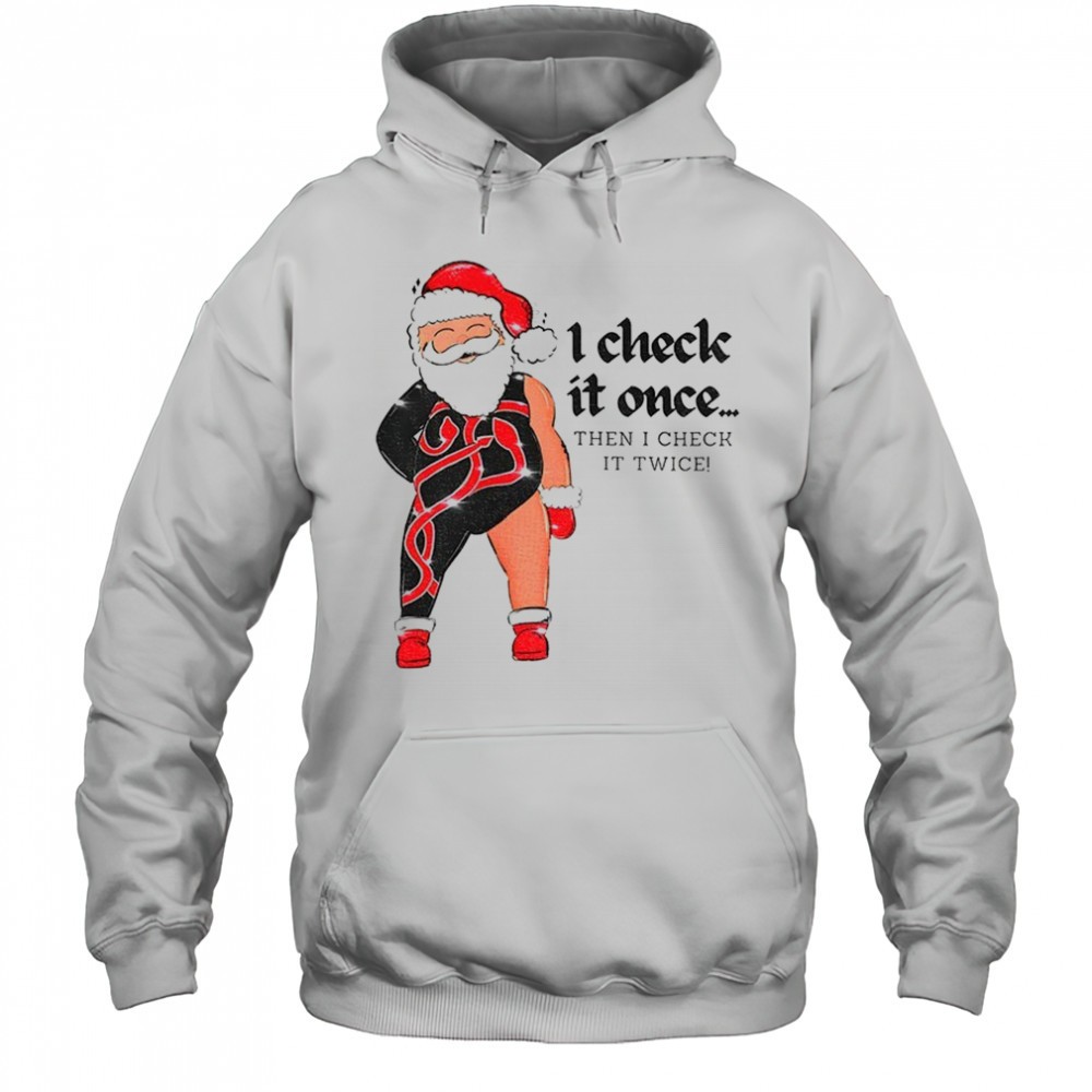 Reputation Santa Claus I check it once then I check it Twice Merry Christmas shirt