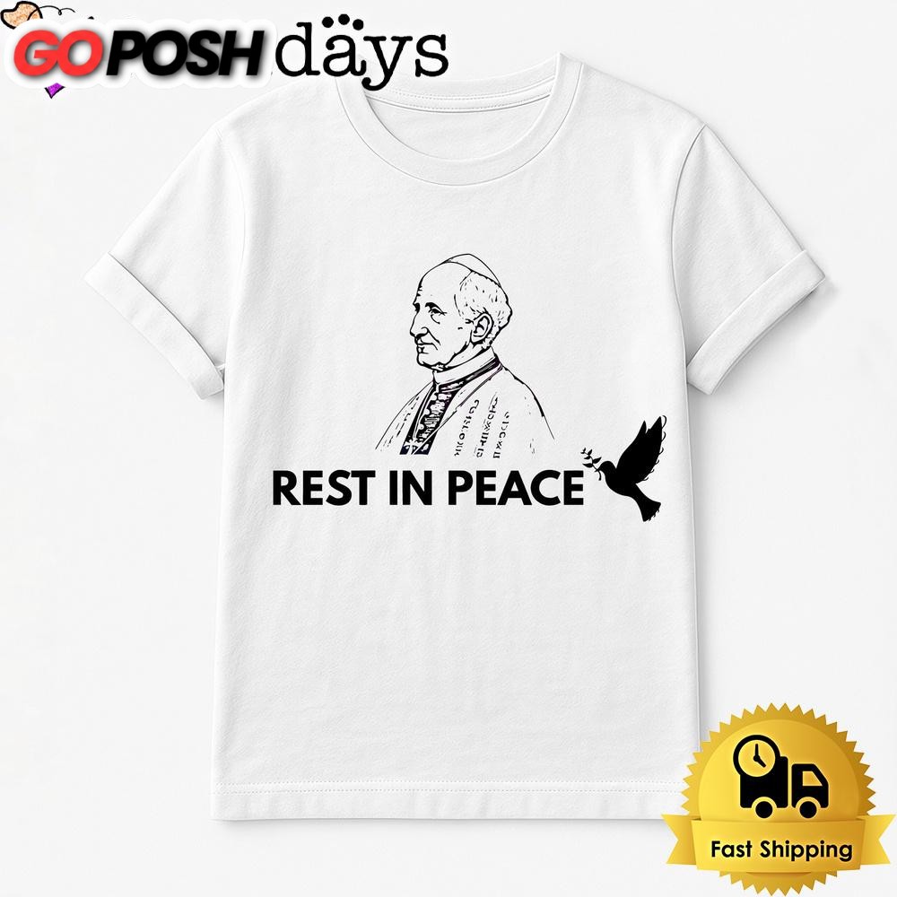Rest In Peace Pope Francis Dove T Shirt
