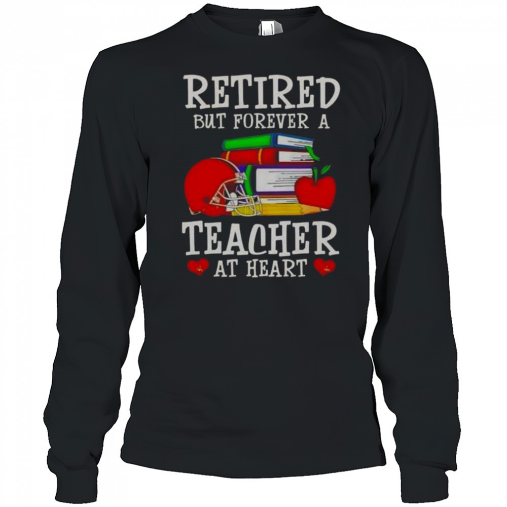 retired-but-forever-a-teacher-at-heart-cleveland-browns-football-t-shirt-q0zgtcmr Retired But Forever A Teacher At Heart Cleveland Browns Football T-Shirt