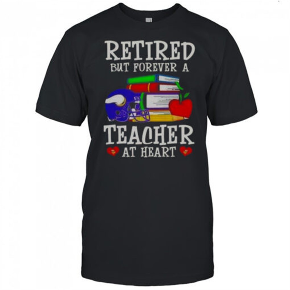 retired-but-forever-a-teacher-at-heart-minnesota-vikings-football-t-shirt-tpecv9en Retired But Forever A Teacher At Heart Minnesota Vikings Football T-Shirt
