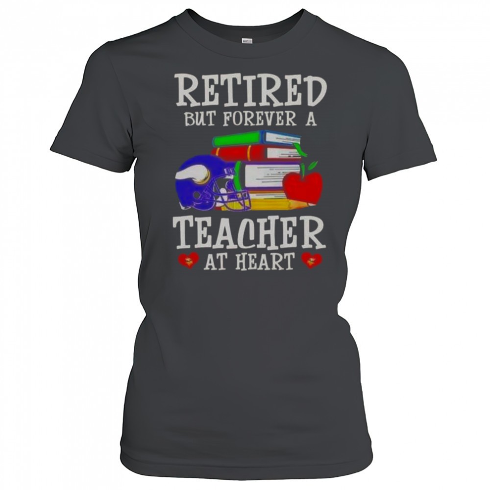 retired-but-forever-a-teacher-at-heart-minnesota-vikings-football-t-shirt-tpecv9en Retired But Forever A Teacher At Heart Minnesota Vikings Football T-Shirt