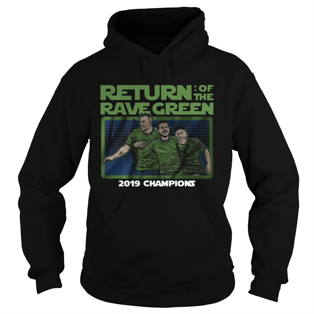 return-of-the-rave-green-2019-champions-shirt-gnq6uytw Return of the rave green 2019 champions shirt