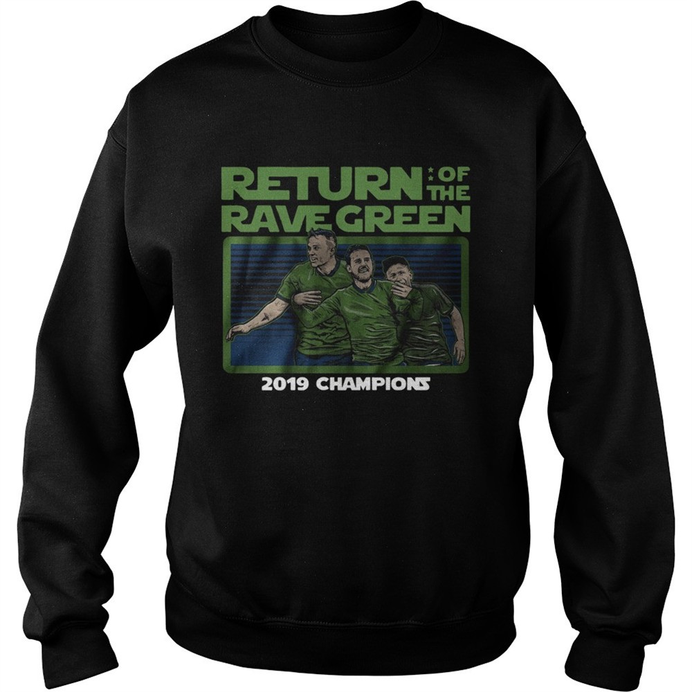 Return of the rave green 2019 champions shirt