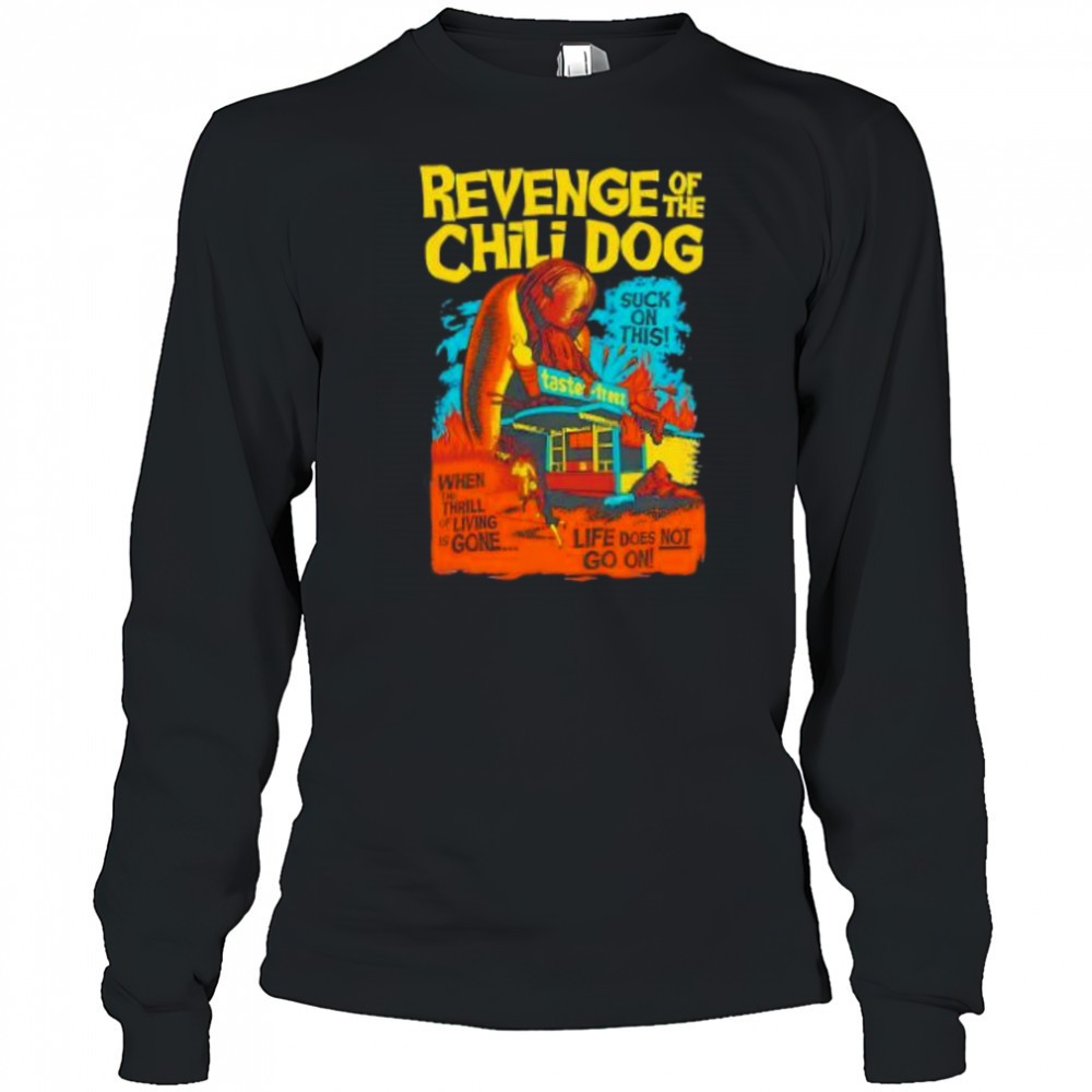 revenge-of-the-chili-dog-suck-on-this-halloween-shirt-vjg3qdxn Revenge of the Chili Dog suck on this halloween shirt