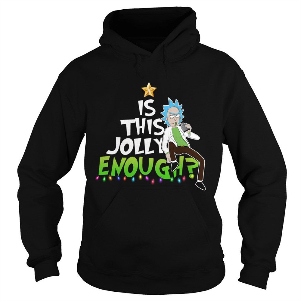 rick-sanchez-is-this-jolly-enough-christmas-shirt-pq6jgznq Rick Sanchez is this jolly enough christmas shirt