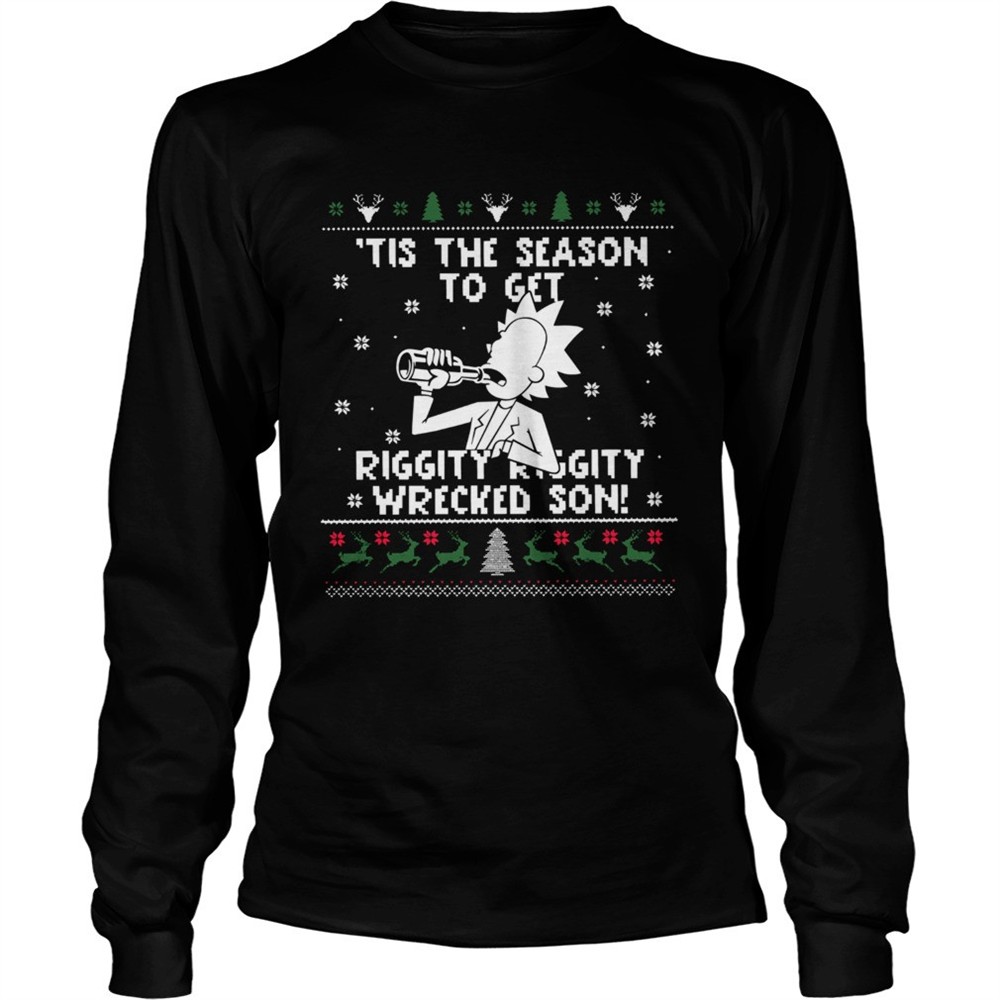 rick-sanchez-tis-the-season-to-get-riggity-riggity-wrecked-son-ugly-christmas-sh-7yut7doh Rick Sanchez tis the season to get riggity riggity wrecked son ugly christmas shirt