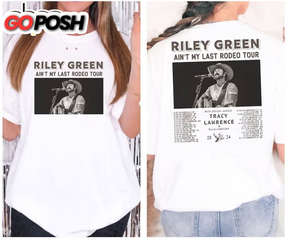 Riley Green Ain’t My Last Rodeo Tour 2023 2024 T-Shirt