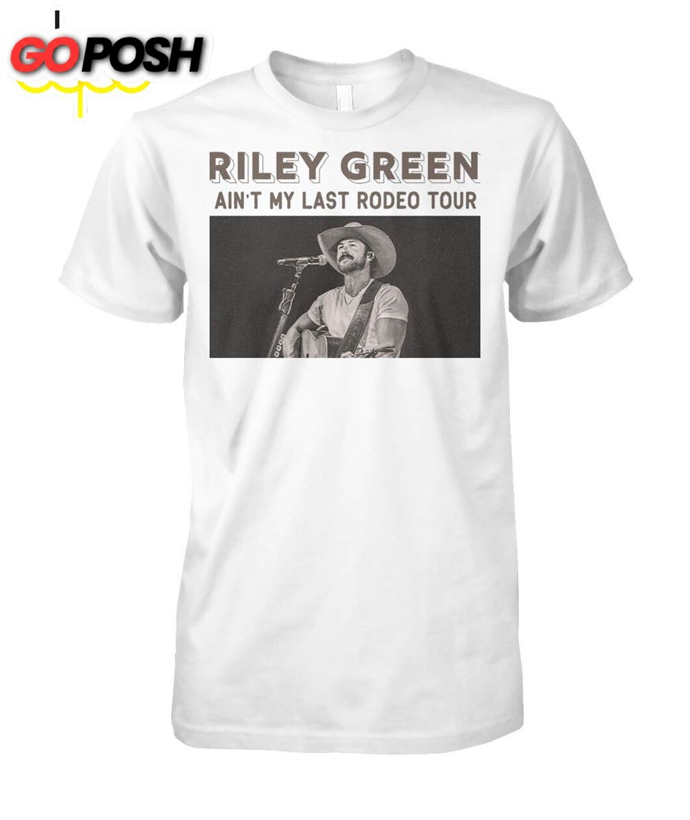 Riley Green Aint My Last Rodeo Tour 2025 T Shirt