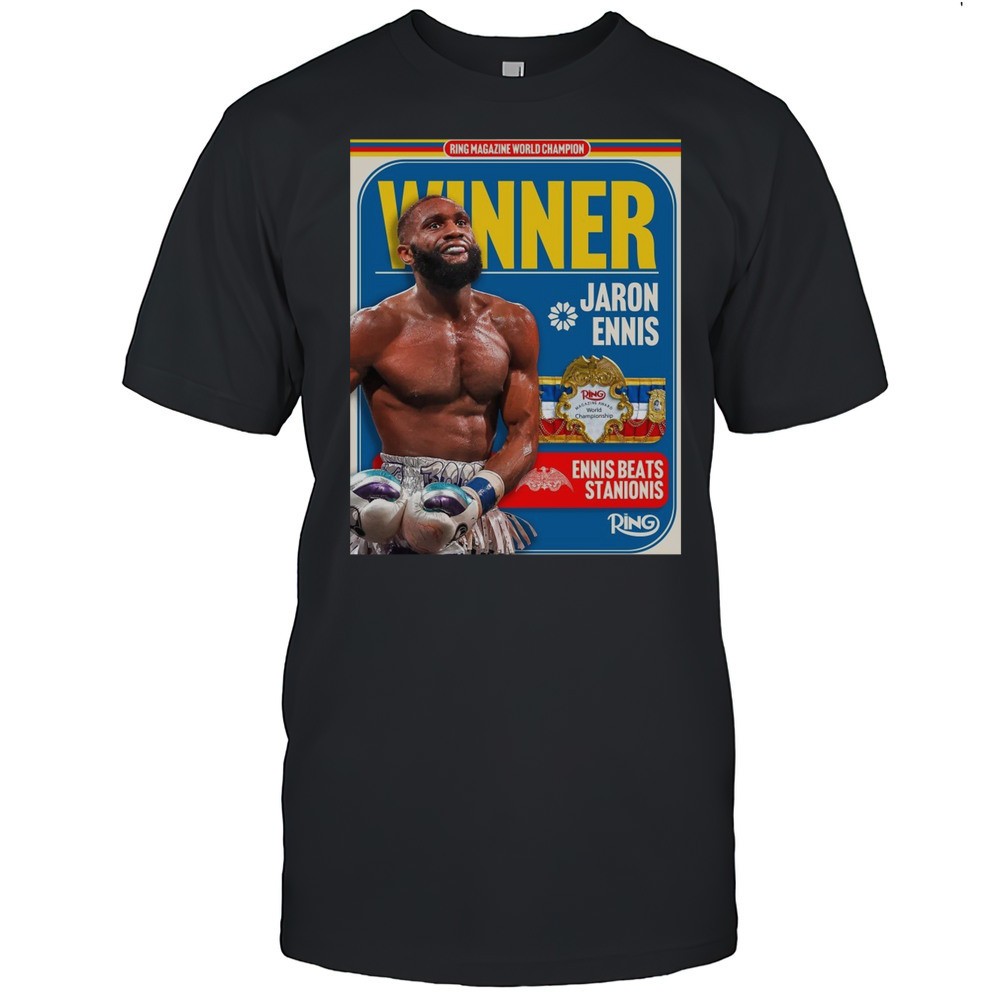 ring-magazine-world-champion-winner-jaron-ennis-ennis-beats-stanionis-2025-poste-62yexyku Ring Magazine World Champion Winner Jaron Ennis Ennis Beats Stanionis 2025 Poster T-shirt