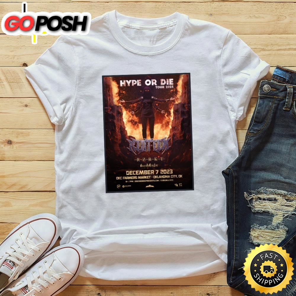 Riot Ten Hype Or Die Tour 2025 December 7 Shirt
