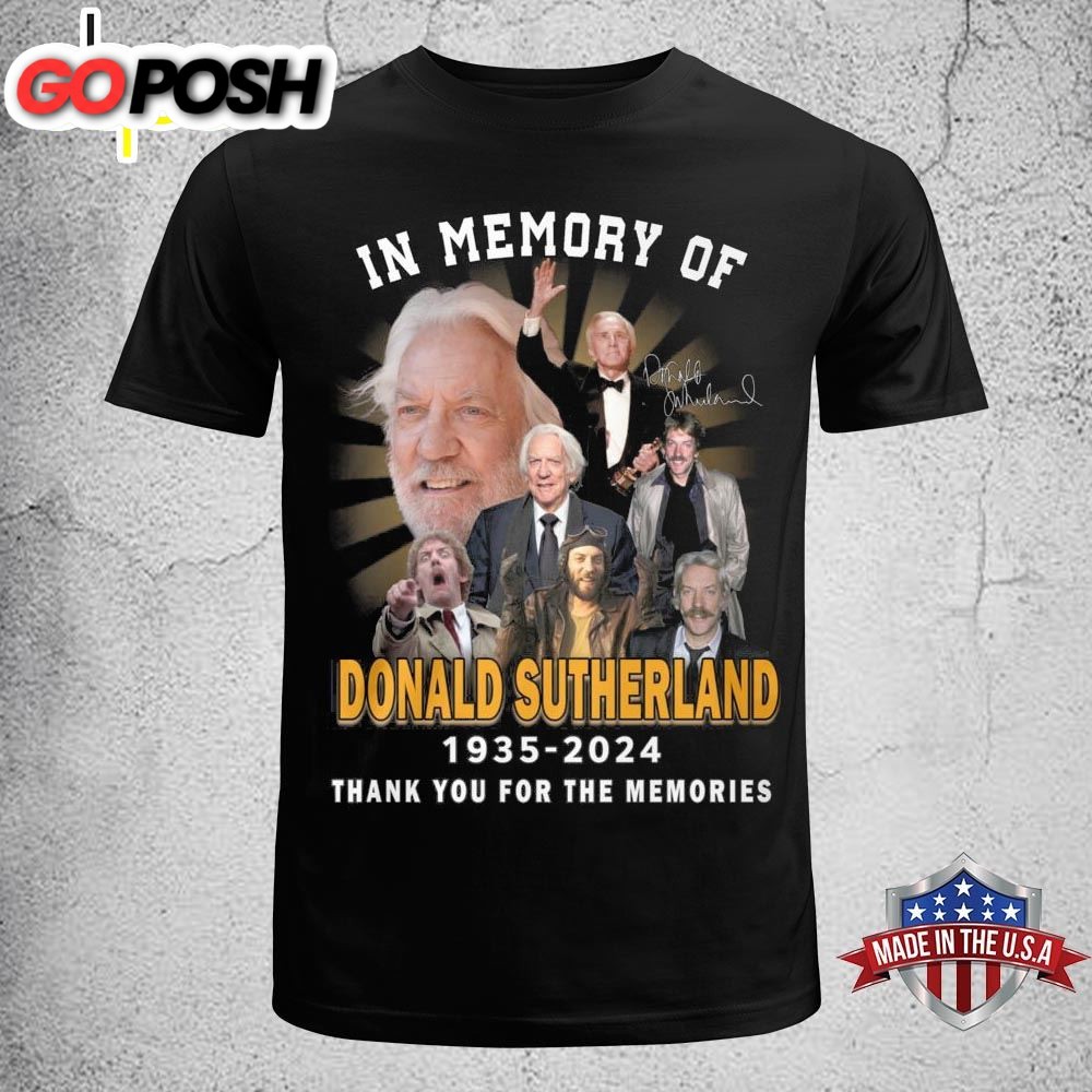 RIP Donald Sutherland 1935-2025 Thank You For The Memories T-Shirt