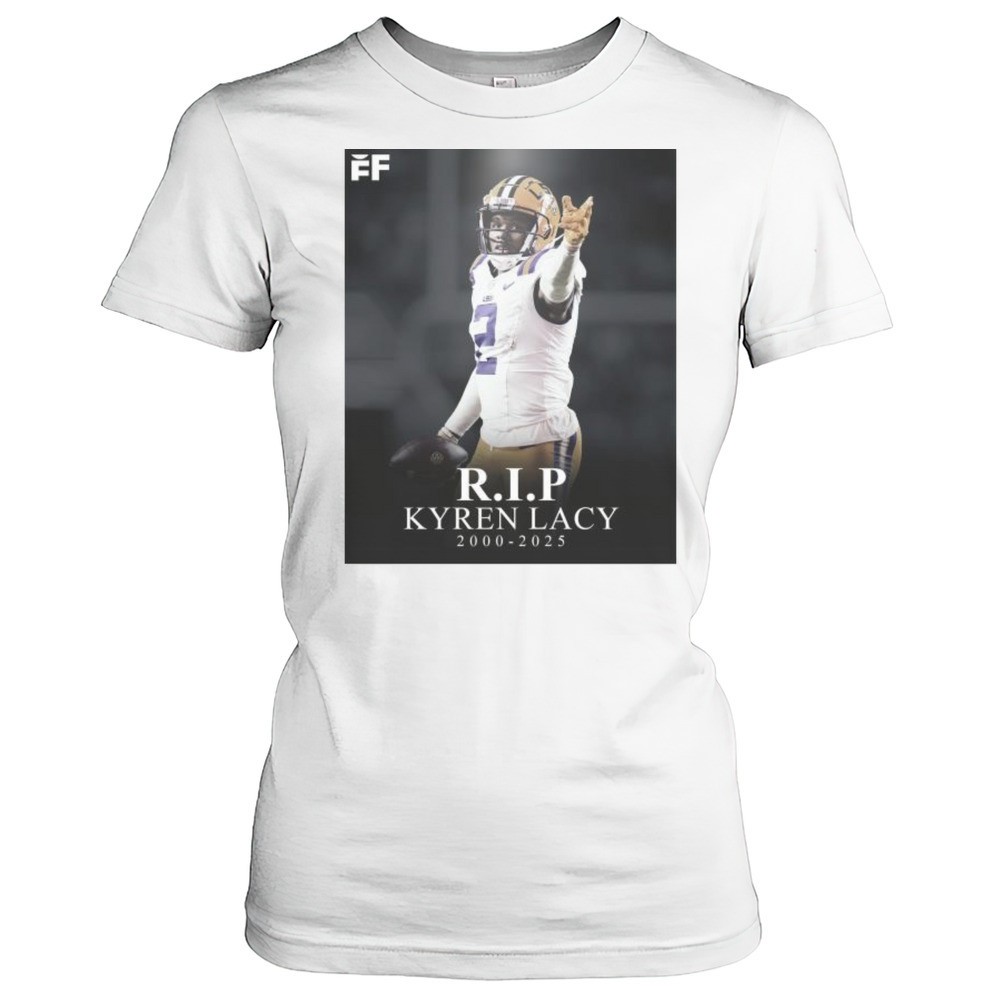 rip-former-lsu-wr-kyren-lacy-passed-away-saturday-night-in-houston-at-the-age-of-nlo9rbq7 RIP Former LSU WR Kyren Lacy Passed Away Saturday Night In Houston At The Age Of 24 2000-2025 T-shirt