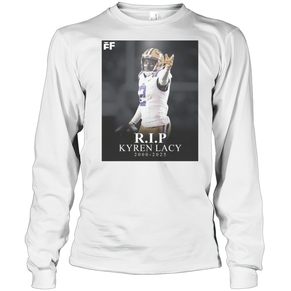 rip-former-lsu-wr-kyren-lacy-passed-away-saturday-night-in-houston-at-the-age-of-nlo9rbq7 RIP Former LSU WR Kyren Lacy Passed Away Saturday Night In Houston At The Age Of 24 2000-2025 T-shirt