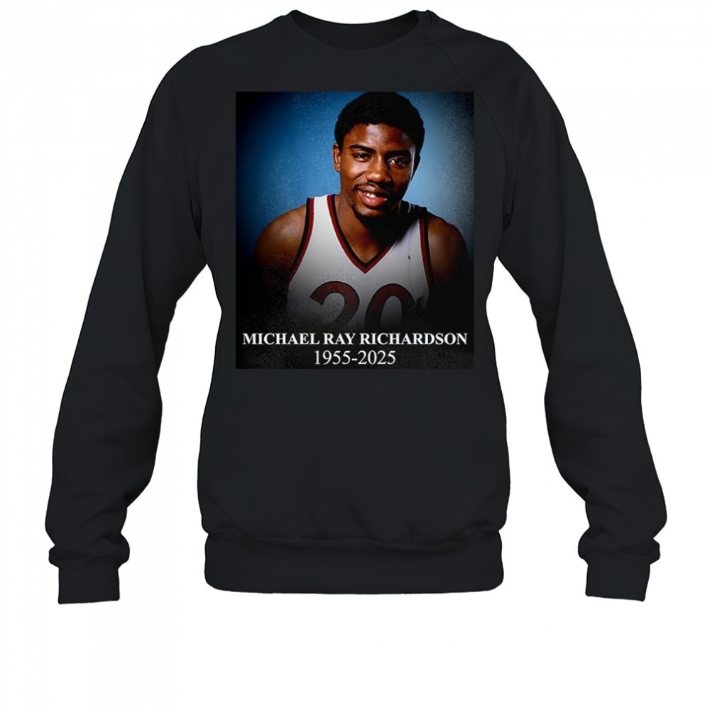 rip-michael-ray-richardson-1955-2025-shirt-wi8jaksp RIP Michael Ray Richardson 1955-2025 shirt