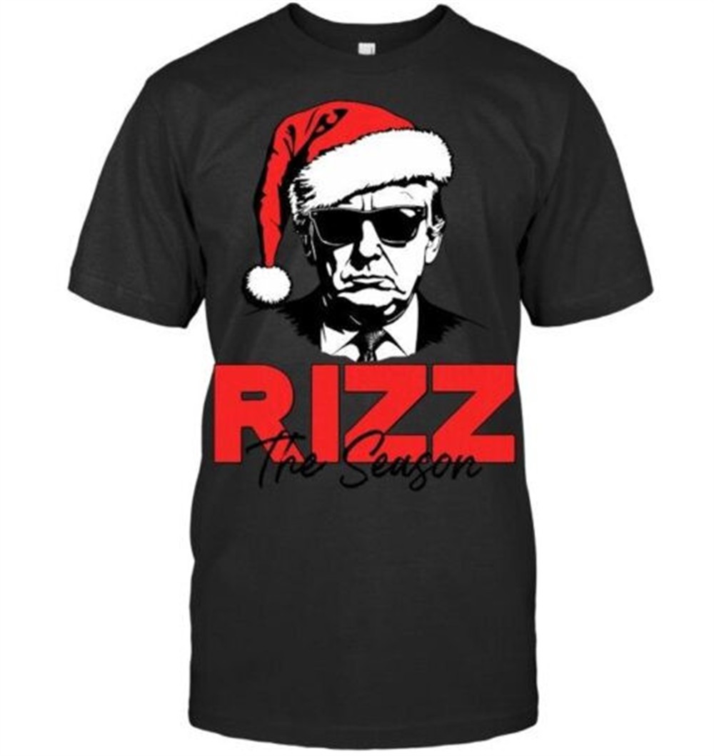 Rizz The Season Christmas Humorous Trump 2025 Santa Rizzler T Shirt