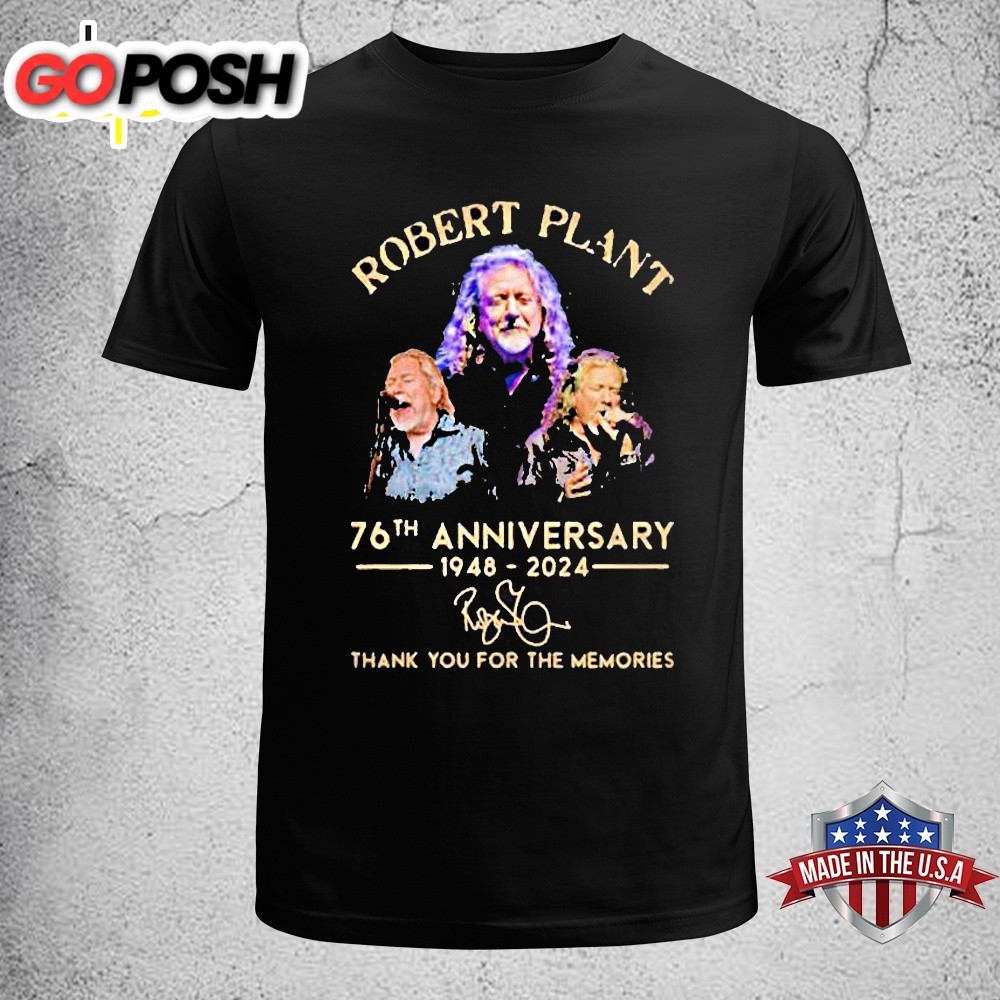 Robert Plant 76th Anniversary 1948-2025 Thank You For The Memories Unisex T-Shirt