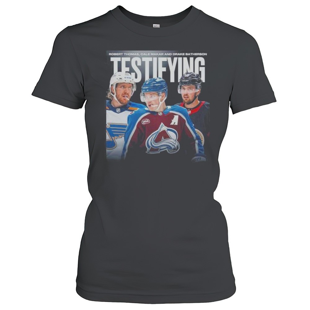 robert-thomas-cale-makar-and-drake-batherson-testifying-nhl-players-shirt-nvnlxmc2 Robert Thomas Cale Makar And Drake Batherson Testifying NHL Players Shirt