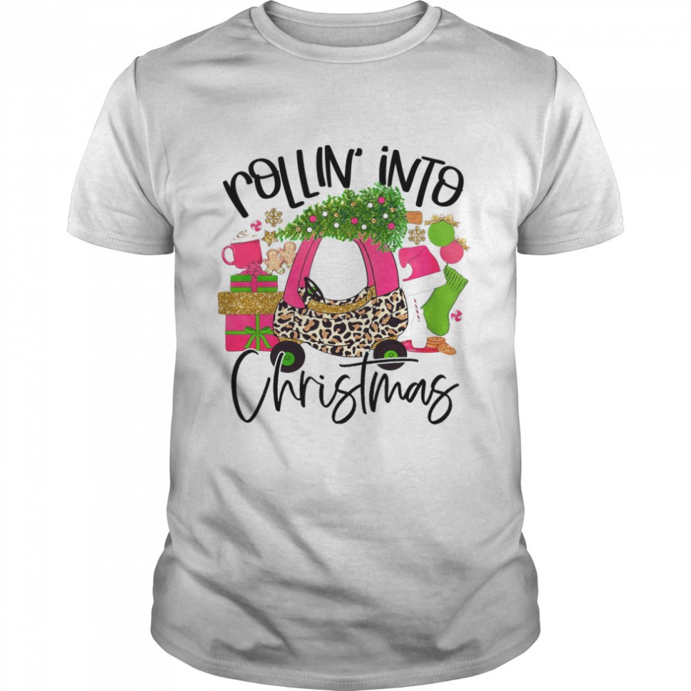 rollin-into-christmas-shirt-7jldzsgk Rollin Into Christmas Shirt