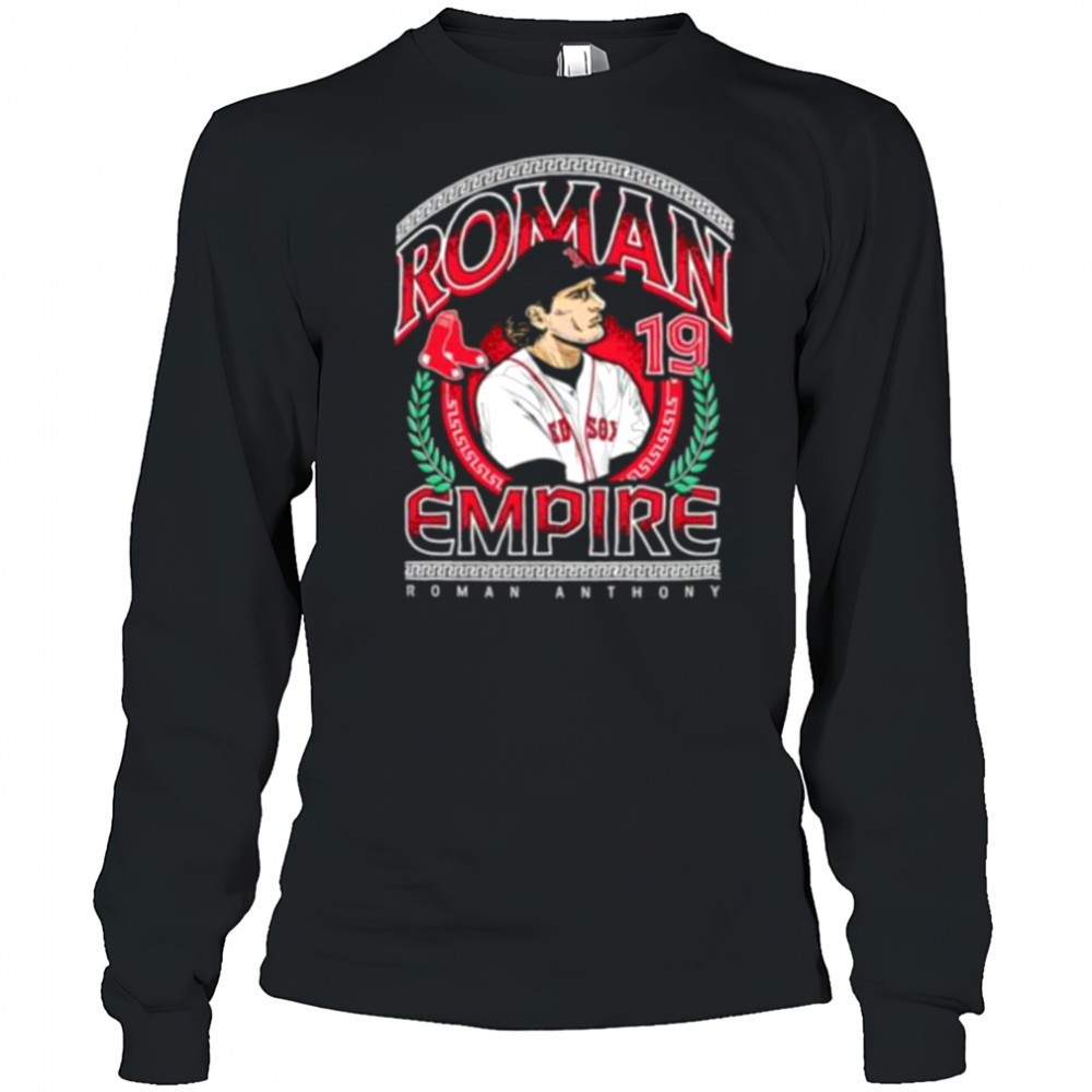 roman-anthony-19-boston-red-sox-roman-empire-shirt-ubzhmejc Roman Anthony #19 Boston Red Sox Roman Empire shirt