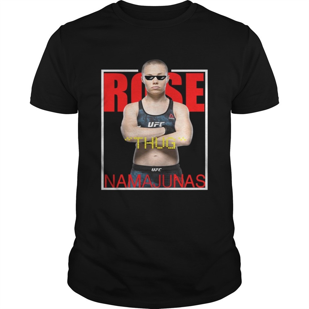 rose-namajunas-thug-rose-namajunas-shirt-ve32uxvb Rose Namajunas Thug Rose NamaJunas shirt