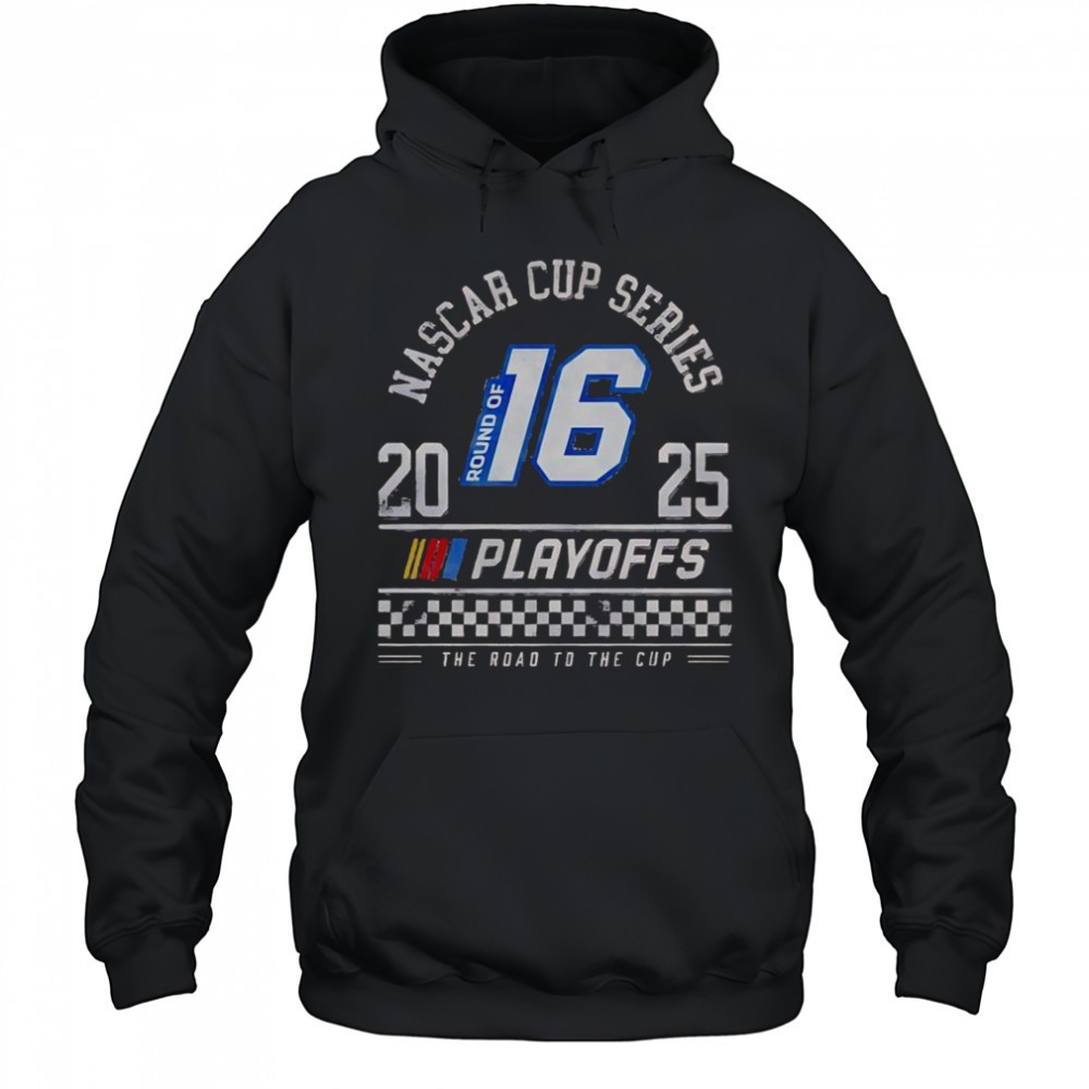 Round Of 16 2025 Nascar Cup Series Playoffs The Road To The Cup Checkered T-Shirt