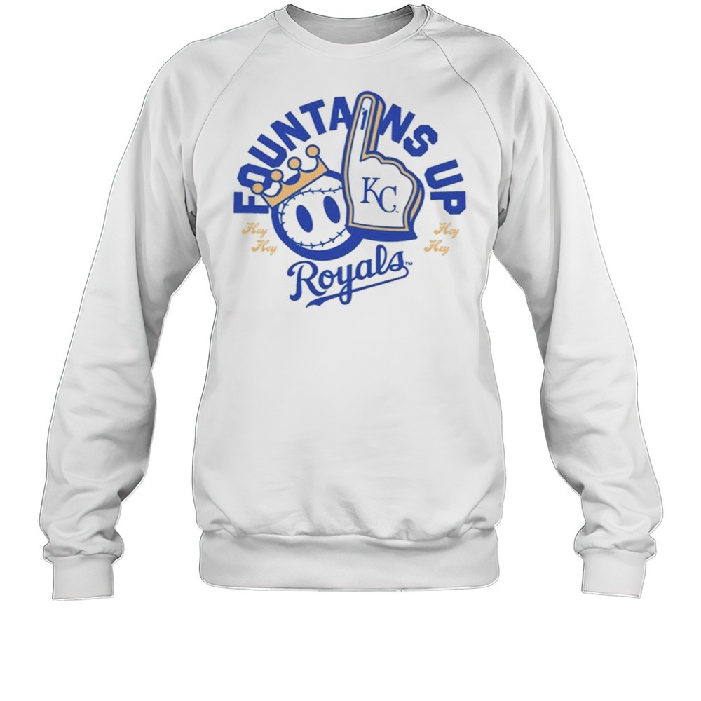 Royals Fountains Up Hey Hey 2025 Shirt