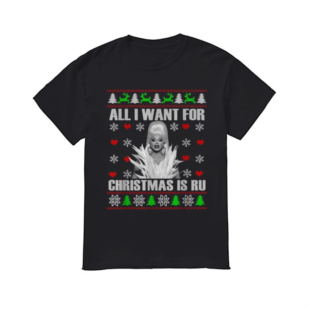 rupaul-all-i-want-for-christmas-is-ru-ugly-christmas-shirt-6b0qzig6 RuPaul All I Want For Christmas Is Ru Ugly Christmas shirt
