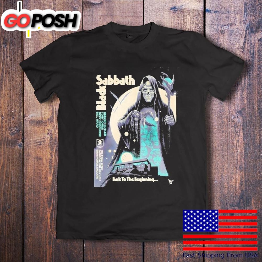 Sabbath Back To The Beginning On July 2025 T-Shirt