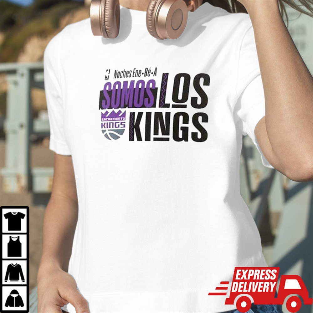 sacramento-kings-noches-ene-be-a-training-somos-shirt-ashnwru8 Sacramento Kings Noches Ene-Be-A Training Somos Shirt
