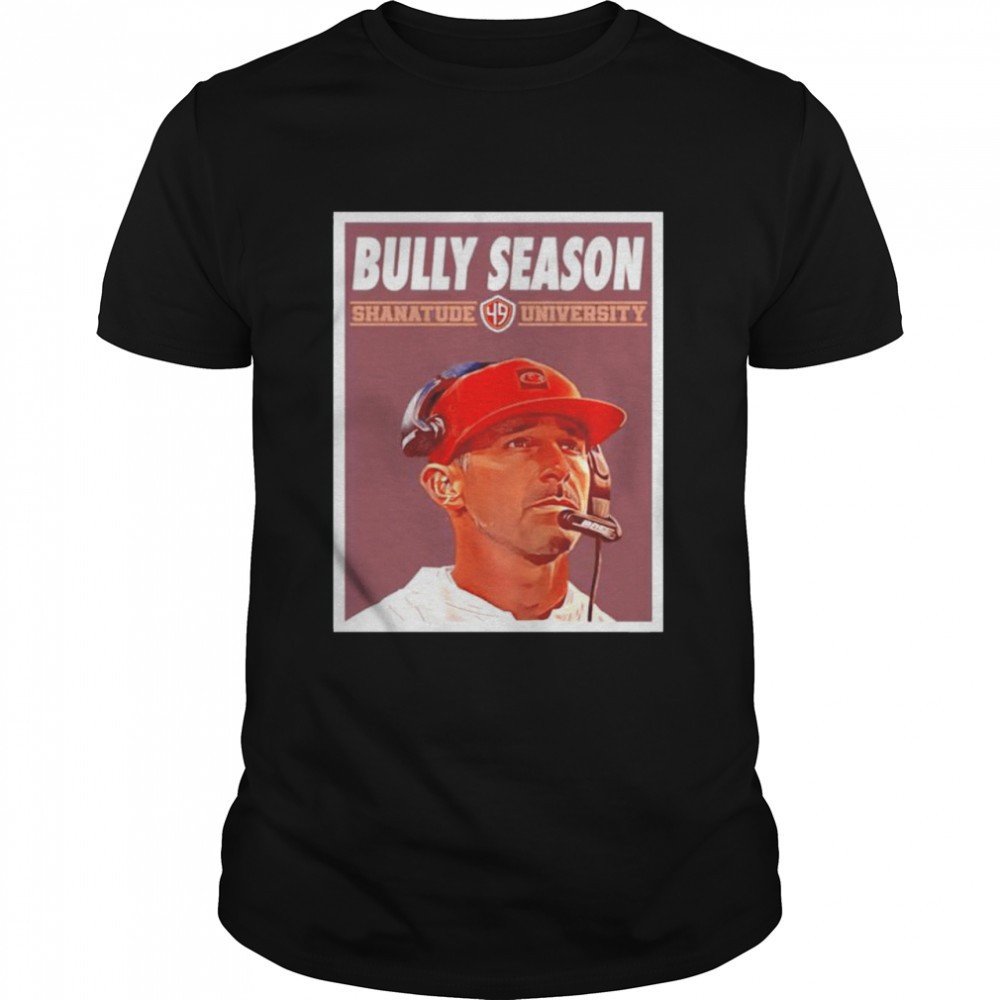 san-francisco-49ers-bully-season-shanatude-university-shirt-ip3tip1h San Francisco 49ers Bully Season Shanatude University shirt
