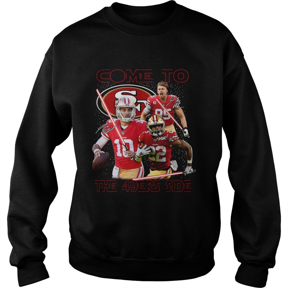 San Francisco 49ers come to the 549ers side Star War shirt