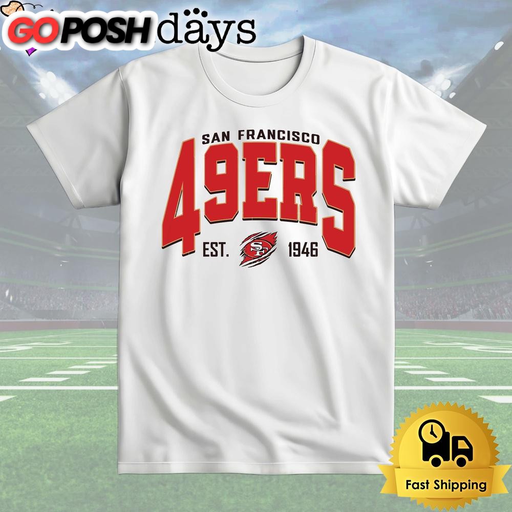 San Francisco 49ers Est 1946 T Shirt