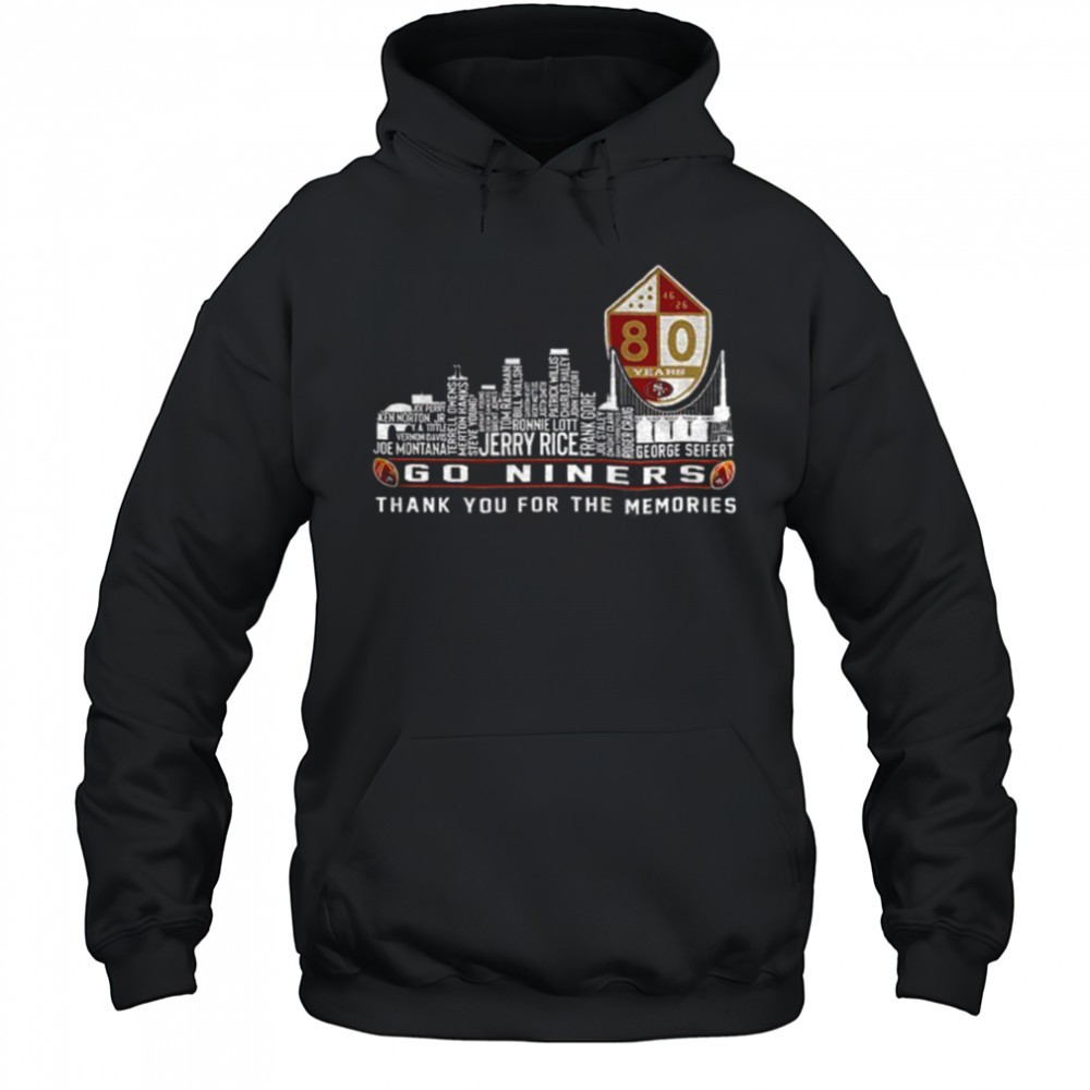 San Francisco 49ers Go Niners City Skyline Thank You For The Memories shirt