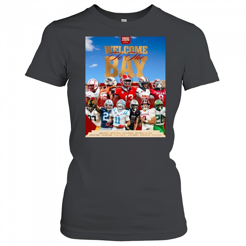 san-francisco-49ers-welcome-to-the-bay-upton-stout-alfred-collins-mykel-williams-7mi8nm7w San Francisco 49ers Welcome To The Bay Upton Stout Alfred Collins Mykel Williams NFL Draft 2025 Poster t-shirt