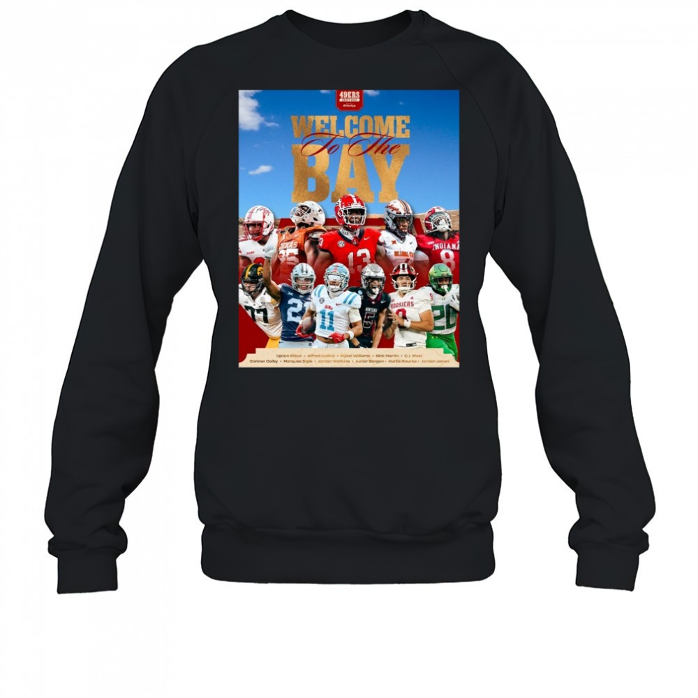 san-francisco-49ers-welcome-to-the-bay-upton-stout-alfred-collins-mykel-williams-7mi8nm7w San Francisco 49ers Welcome To The Bay Upton Stout Alfred Collins Mykel Williams NFL Draft 2025 Poster t-shirt