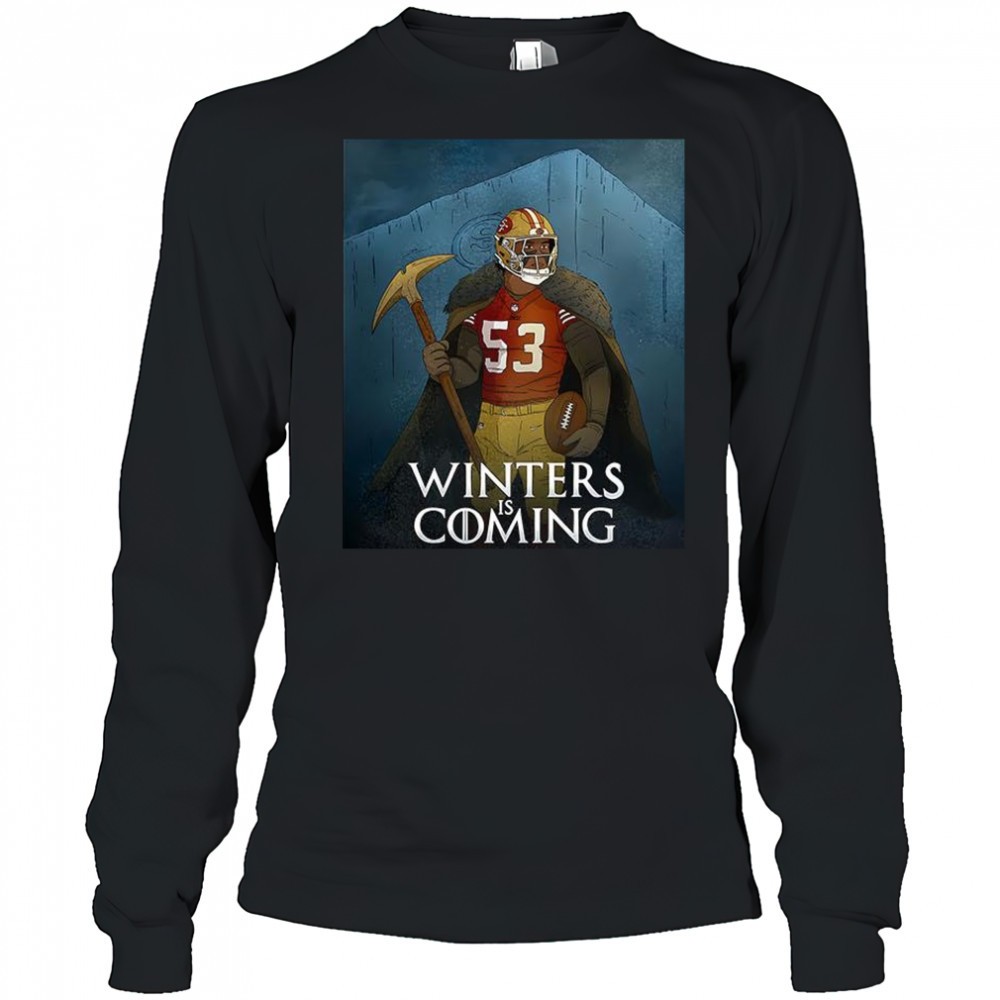 san-francisco-49ers-winters-is-coming-shirt-ckag31x5 San Francisco 49ers Winters is Coming shirt