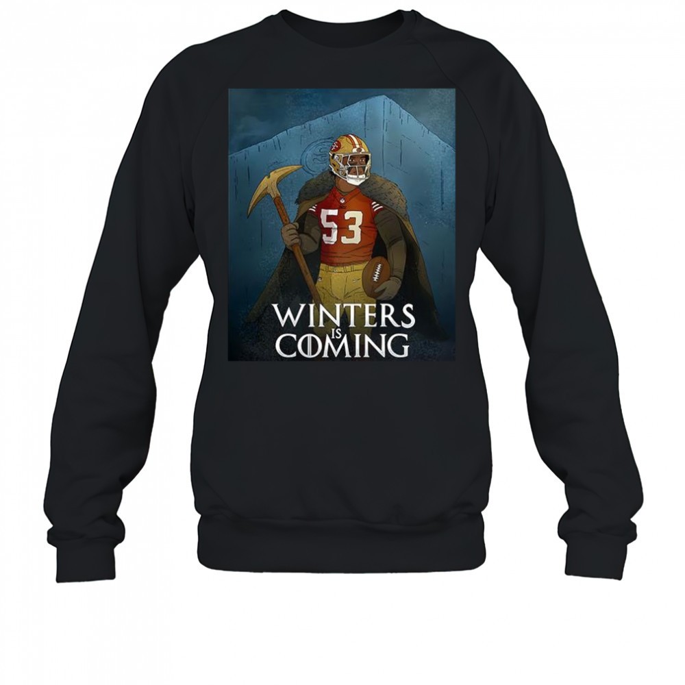 san-francisco-49ers-winters-is-coming-shirt-ckag31x5 San Francisco 49ers Winters is Coming shirt