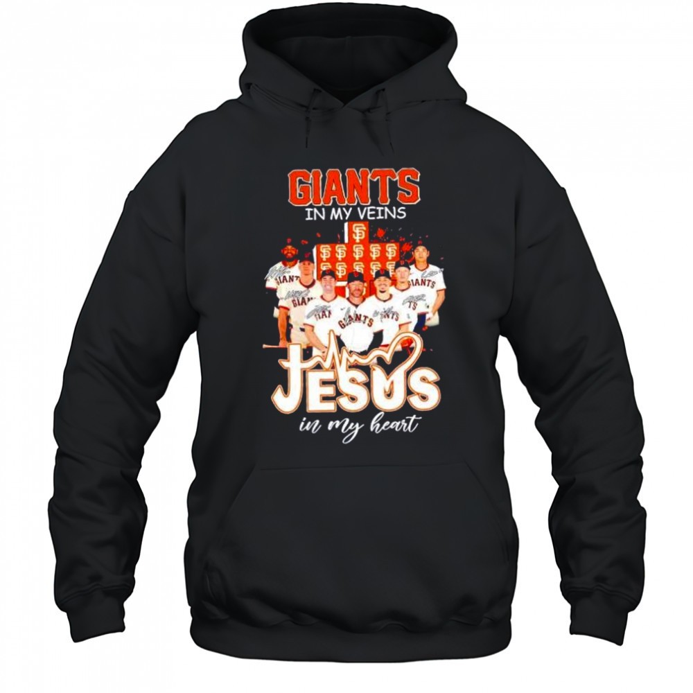 San Francisco Giants in my veins Jesus in my heart players signatures shirt