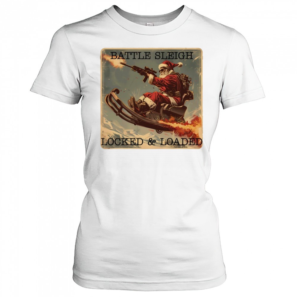 santa-battle-sleigh-locked-and-loaded-christmas-shirt-dwuwa7vh Santa Battle sleigh locked and loaded Christmas shirt