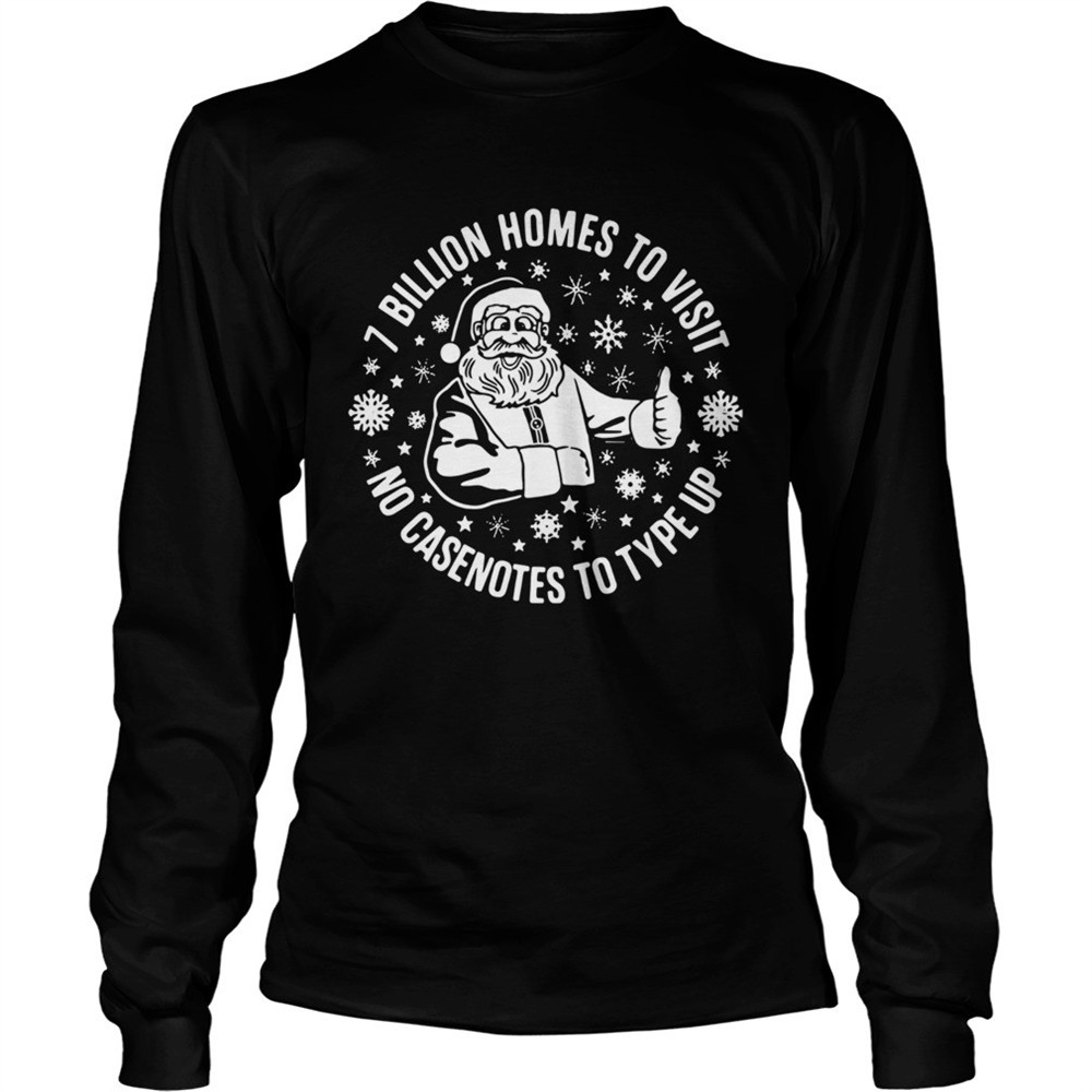 santa-claus-7-billion-homes-to-visit-no-casenotes-to-type-up-shirt-5il94djn Santa Claus 7 Billion Homes To Visit No Casenotes To Type Up shirt
