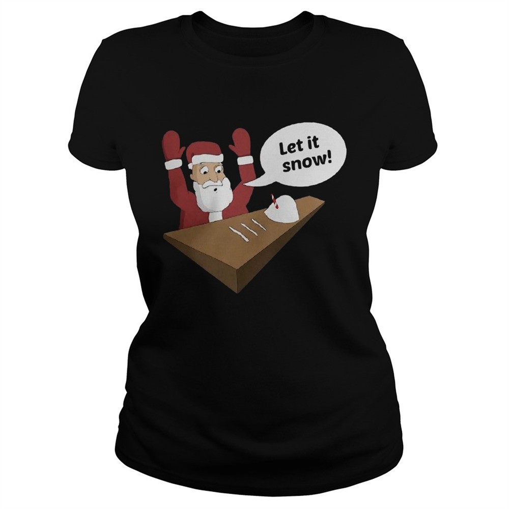 santa-claus-let-it-snow-shirt-k7iy2b10 Santa claus let it snow shirt