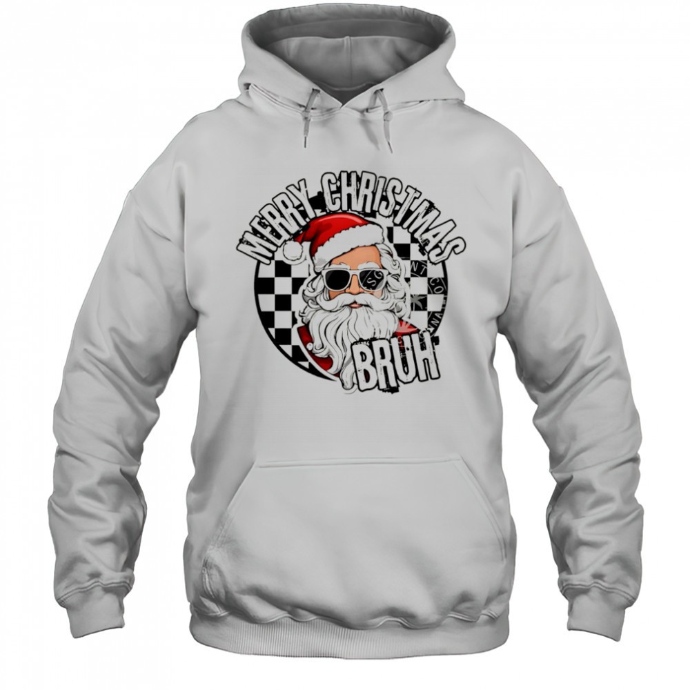 Santa Claus Merry Christmas Bruh Xmas shirt