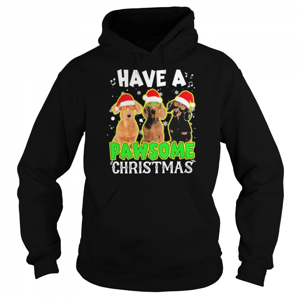 Santa Dachshunds Have A Pawsome Christmas Shirt